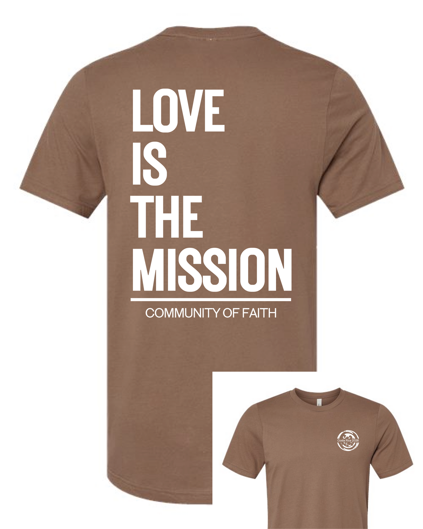 Love is the Mission - 2026 Costa Rica COF Missions Tee