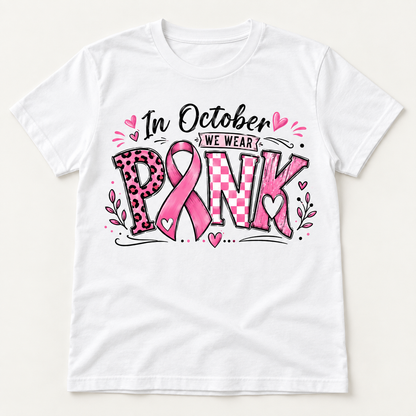 In October We Wear Pink white short sleeve tee front print